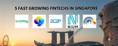 5 fast growing fintechs in singapore according to idc fintech singapore