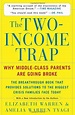 The Two-Income Trap: Why Middle-Class Parents are Going Broke: Warren ...