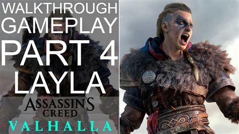 Assassins Creed Valhalla Walkthrough Gameplay Part Layla Youtube