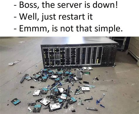 Restart The Server R Memes