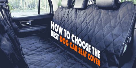 3 Best Dog Car Seat Covers for SUVs, Cars & Trucks (2020 Reviews!)