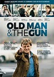 Old Man & the Gun, il poster ufficiale del film - MYmovies.it