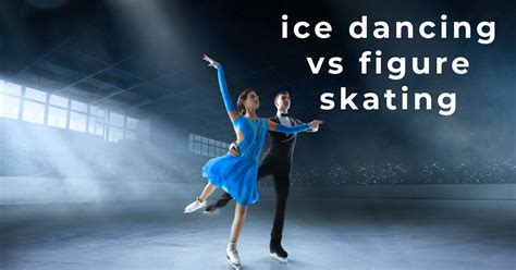 Ice Dancing Vs Figure Skating 8 Hints To Help You Spot The Difference
