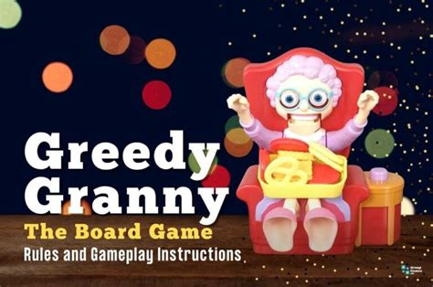 greedy granny board game rules and instructions group games 101