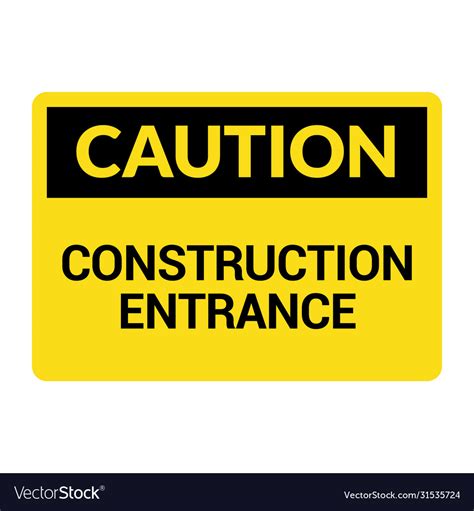 Construction Entrance Caution Warning Symbol Vector Image