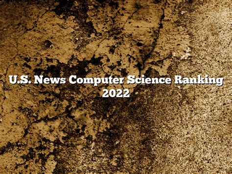 Us News Computer Science Ranking 2022 February 2024