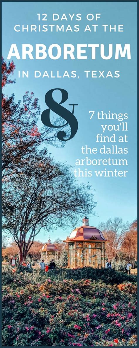 The Dallas Arboretum 12 Days Of Christmas