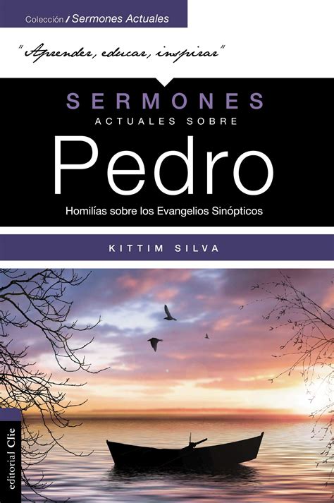 Sermones Actuales Sobre Pedro Homilías Sobre Los Evangelios Sinópticos
