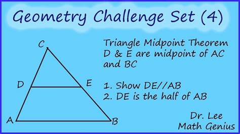 Geometry Challenge Set 4 Triangle Midpoint Theorem Youtube