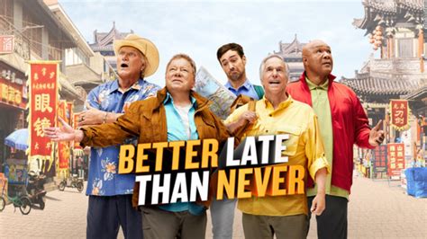 Review Better Late Than Never Hits The Road With Senior Stars
