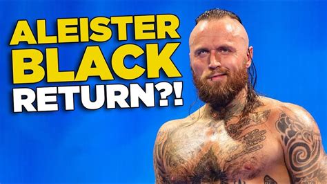 Wwe Want Aleister Black Return Huge Plans For Summerslam 2021 Video