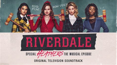 riverdale dead girl walking heathers the musical episode riverdale cast official video