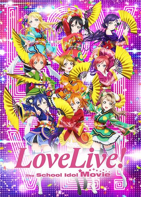 Love Live The School Idol Movie