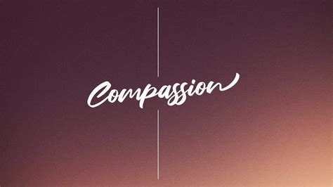 compassion youtube