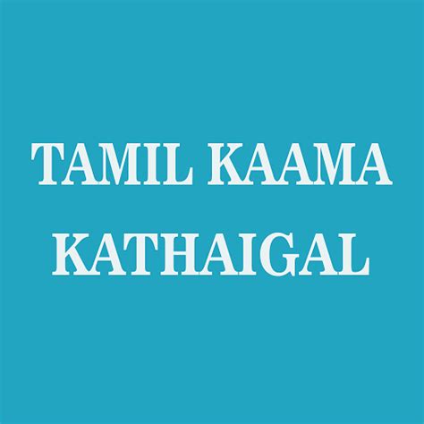Tamil Kama Kathaigal Amazones Appstore Para Android