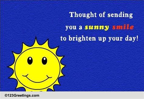 A Sunny Smile Free Smile Day Ecards Greeting Cards 123 Greetings