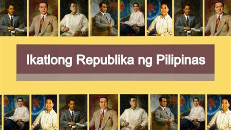 Mga Pangulo Ng Ikatlong Republika Ng Pilipinas Part I Youtube