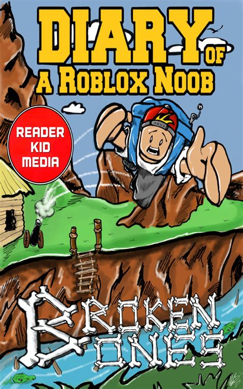Diary Of A Roblox Noob Broken Bones By Robloxia Kid Goodreads