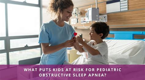 Pediatric Obstructive Sleep Apnea Risk Factors You Must Understand
