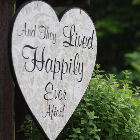 And They Lived Happily Ever After Heart Sign By The Wedding Of My