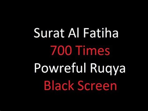 Surat Al Fatihah X 700 Powerful Quran Ruqya Shifaa Black Screen