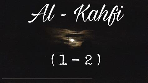 Ayat seribu dinar rumi maksud dan terjemahan. Surah Al-Kahfi ( 1- 2 ) #SurahAl-Kahfi - YouTube