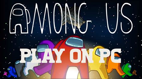 Among Us Free Among Us An Exciting Pc Multiplayer Experience On Games