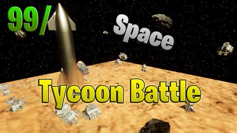 🚀🤑 Space Tycoon Battle 🤑🚀 0589 0310 5941 By Bee Evo Fortnite Creative