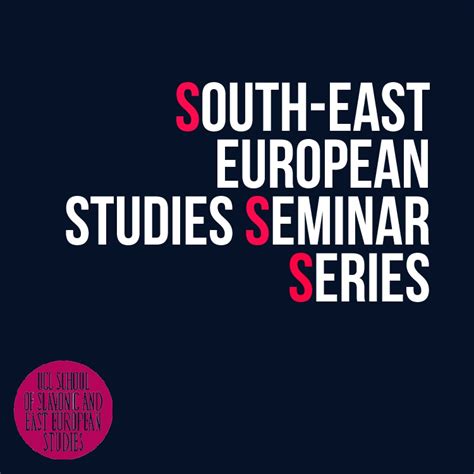 Research Centres And Seminar Series Ucl School Of Slavonic And East