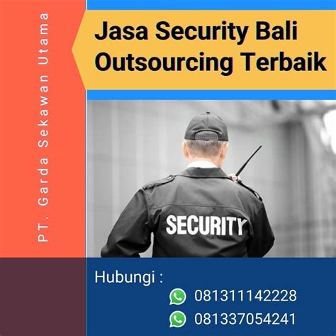 Wa 081337054241 Info Jasa Outsourcing Security Profesional Bali Jasa