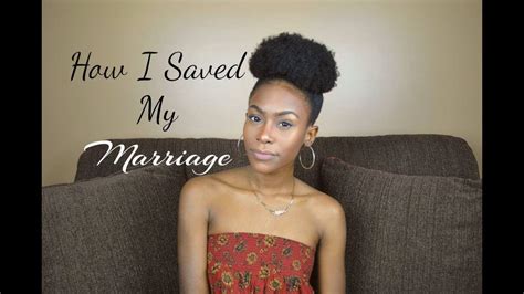 How I Saved My Marriage Youtube