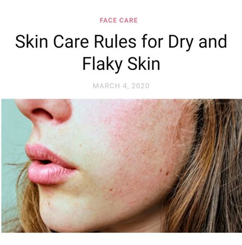 9 Skin Care Rules For Dry And Flaky Skin In 2020 Dry Skin Routine
