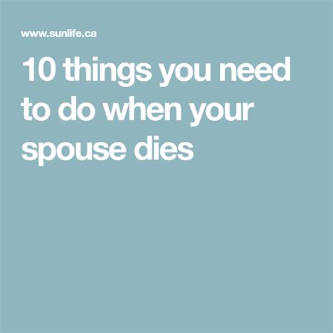 10 Things You Need To Do When Your Spouse Dies Spouse 10 Things