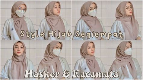 Tutorial Hijab Segiempat U Masker And Kacamata Cocok Untuk Sehari Hari