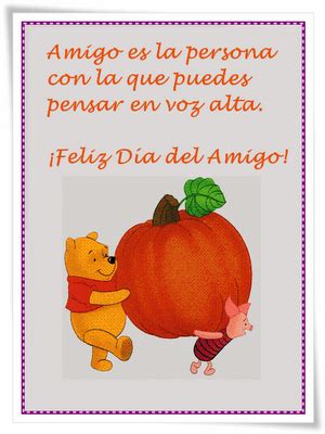 !Feliz dia del amigo! imagenes y frases para mandar ...