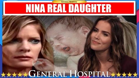 nina finds out her real daughter who is that general hospital spoilers youtube