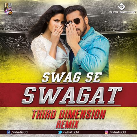 If you feel you have liked it swage se swagat mp3 song then are you know download mp3, or mp4 file 100% free! Swag Se Swagat Remix (Third Dimension Remix) | Downloads4Djs