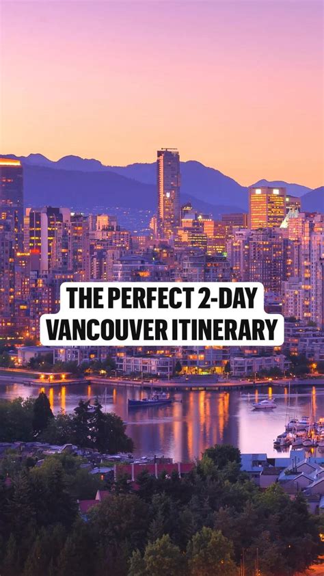 the perfect 2 day vancouver itinerary in 2022 canada travel vancouver art gallery granville