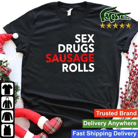 sex drugs sausage rolls 2023 sweatshirt hoodie sweater long sleeve and tank top