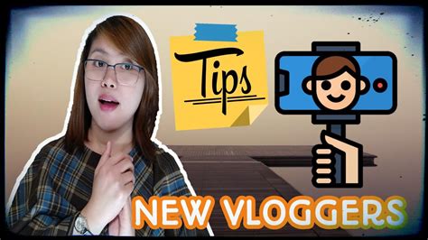 tips on how to vlog beginners youtube
