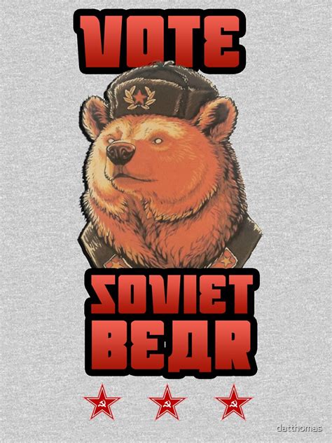 Russia Says Vote For Soviet Bear T Shirt For Sale By Datthomas