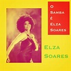 O Samba É Elza Soares, Elza Soares - Qobuz