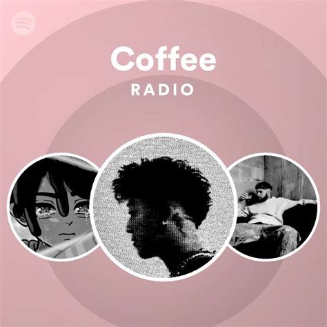 Coffee Radio Spotify Playlist