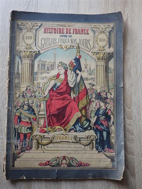 Histoire De France Depuis Les Gaulois Jusqua Nos Jours 390 1889 By