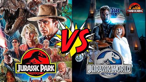 Jurassic Park Vs Jurassic World ¿cuál Es Mejor Youtube