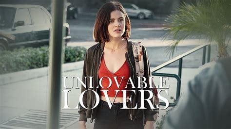 Wattpad Trailer French Unlovable Lovers Lucy Hale Nick Robinson