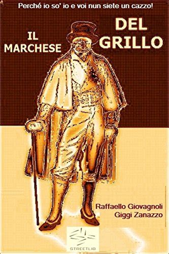 Il Marchese Del Grillo Italian Edition By Giggi Zanazzo Goodreads