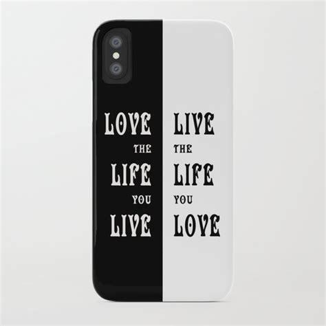 Love The Life You Live Iphone Case By Alice Gosling Society6