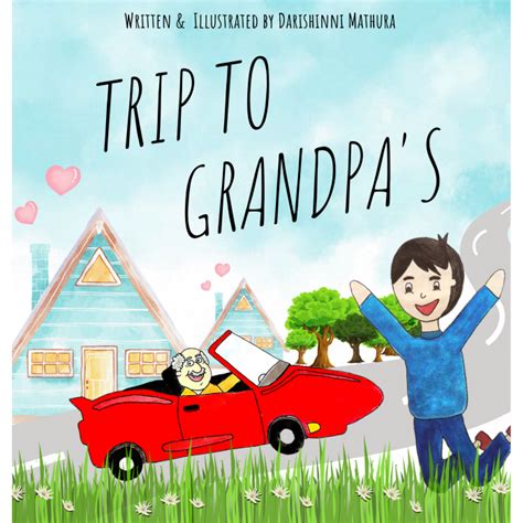 Trip To Grandpas