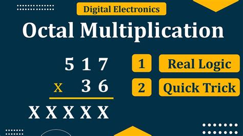 Octal Multiplicationaoctal Multiplication How To Do Multiplication Of